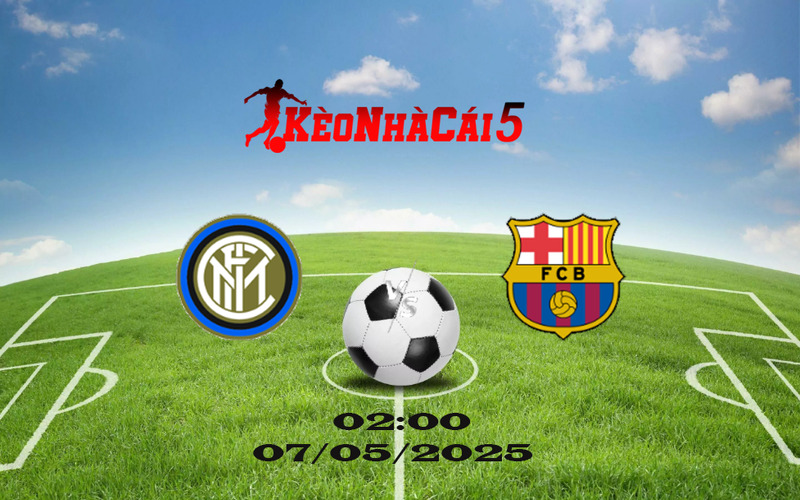 Soi Kèo Nhà Cái Inter Milan vs Barcelona 07/05/2025 – Bán Kết Lượt Về Cúp C1 1 Soi Kèo Nhà Cái Inter Milan vs Barcelona 07/05/2025 – Bán Kết Lượt Về Cúp C1