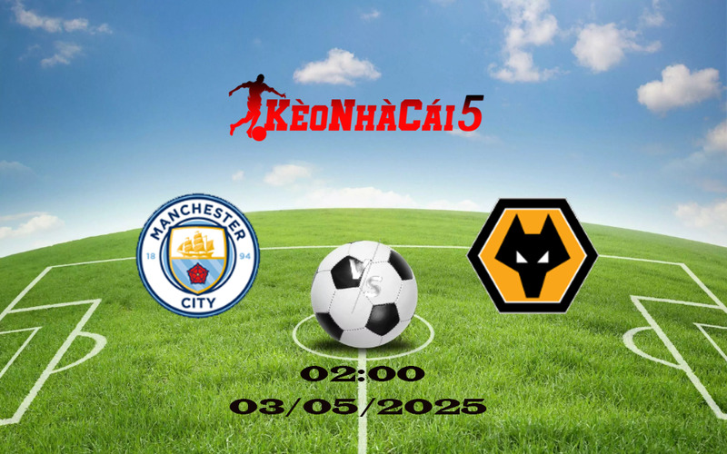 Soi Kèo Nhà Cái Man City vs Wolverhampton 02h00, 03/05/2025 – Ngoại Hạng Anh 1 Soi Kèo Nhà Cái Man City vs Wolverhampton 02h00, 03/05/2025 – Ngoại Hạng Anh